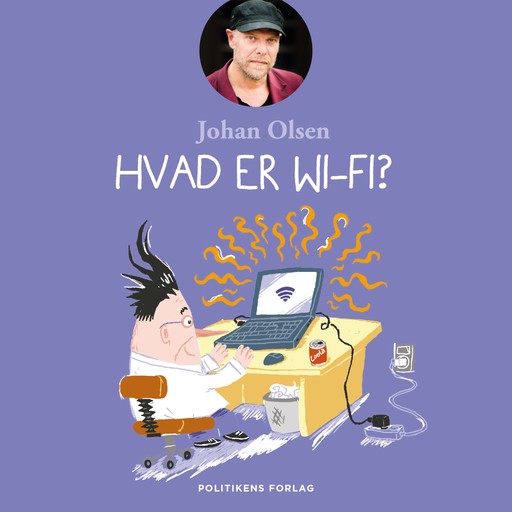 Hvad er wi-fi?, Johan Olsen