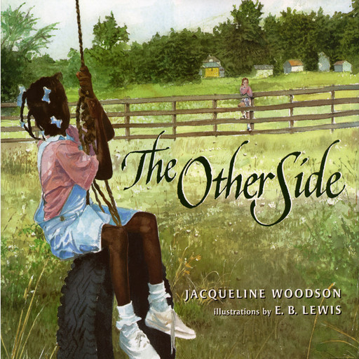 Other Side, The, Jacqueline Woodson