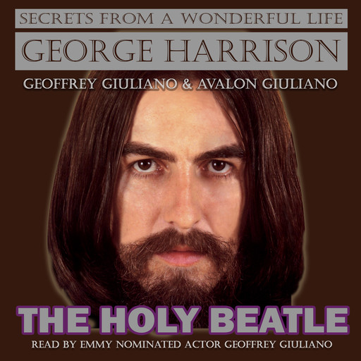 George Harrison The Holy Beatle, Geoffrey Giuliano, Avalon Giuliano