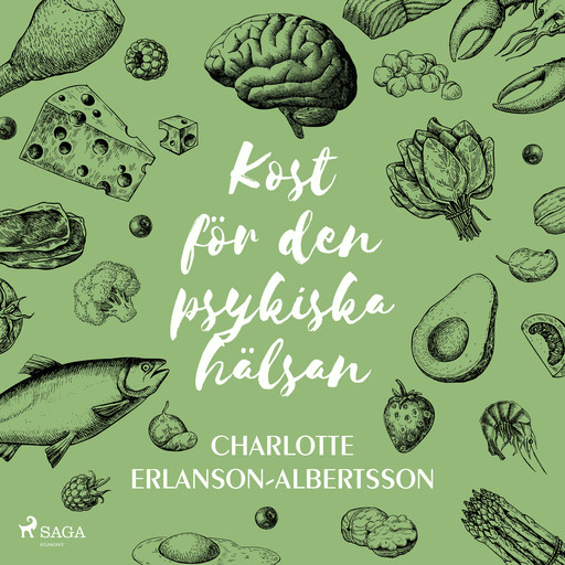 Kost för den psykiska hälsan, Charlotte Erlanson-Albertsson