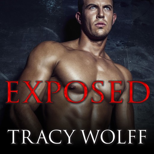 Exposed, Tracy Wolff