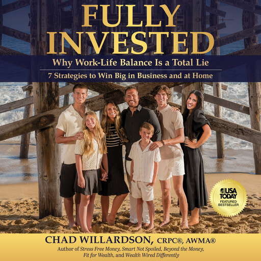 Fully Invested, Chad Willardson