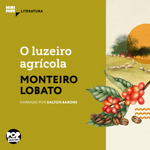 O luzeiro agrícola, Monteiro Lobato