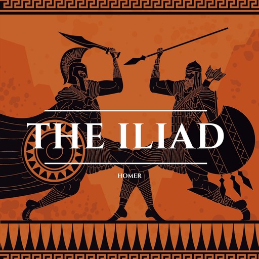 The Iliad, Homer