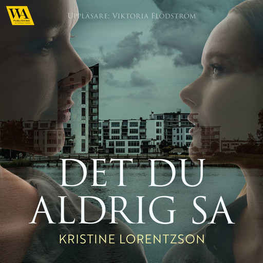 Det du aldrig sa, Kristine Lorentzson