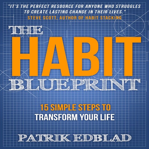 The Habit Blueprint, Patrik Edblad
