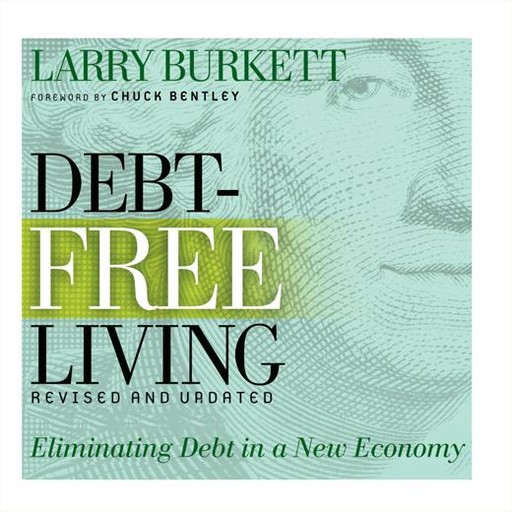 Debt-Free Living, Larry Burkett