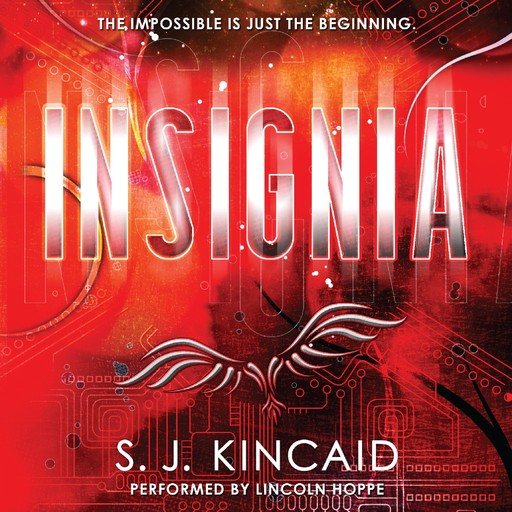 Insignia, S.J.Kincaid
