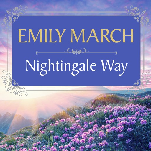 Nightingale Way, Emily March