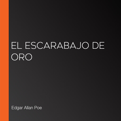 El escarabajo de oro, Edgar Allan Poe