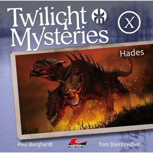 Twilight Mysteries, Die neuen Folgen, Folge 10: Hades, Tom Steinbrecher, Paul Burghardt