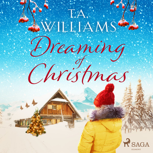 Dreaming of Christmas, T.A. Williams