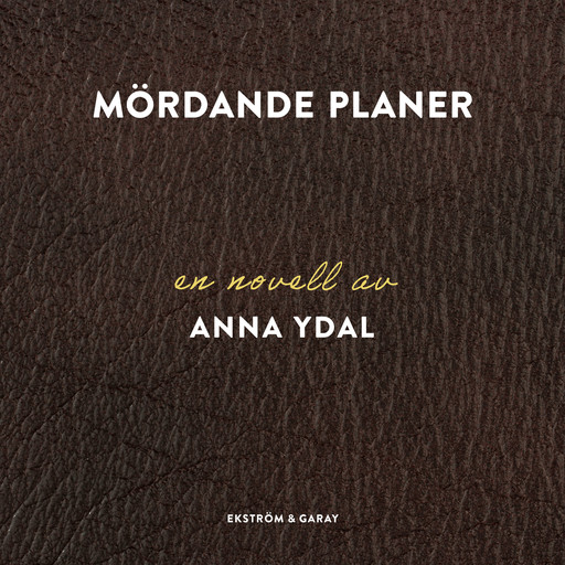 Mördande planer, Anna Ydal