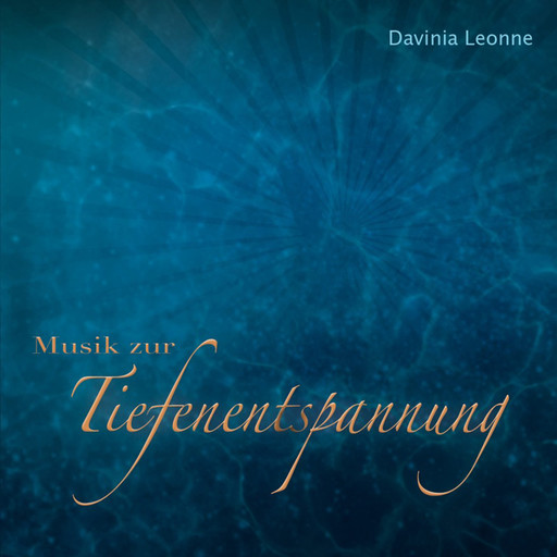 Musik zur Tiefenentspannung, Davinia Leonne