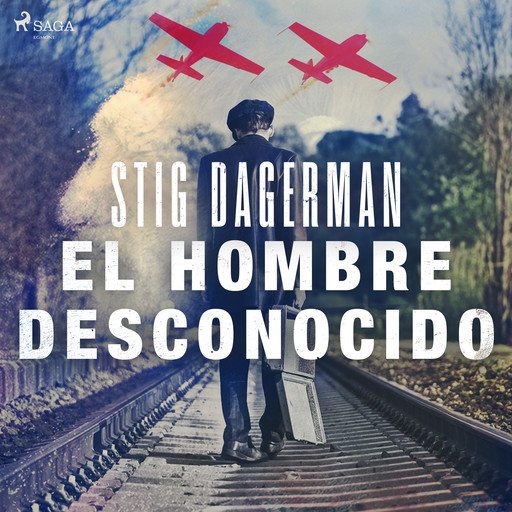 El hombre desconocido, Stig Dagerman