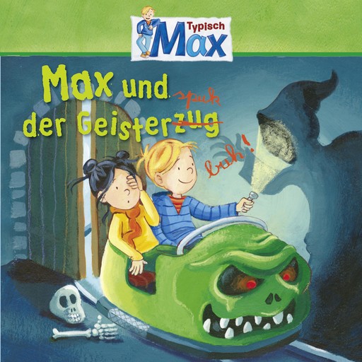 05: Max und der Geisterspuk, Ludger Billerbeck, Christian Tielmann