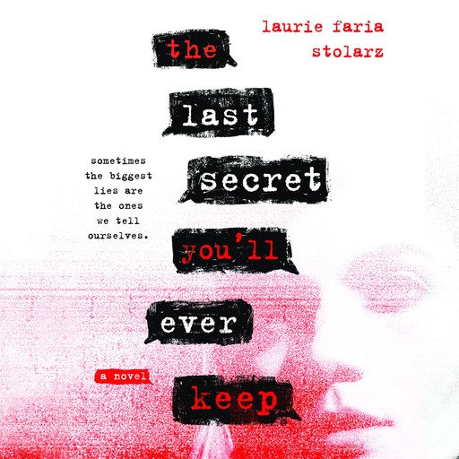 The Last Secret You'll Ever Keep, Laurie Faria Stolarz