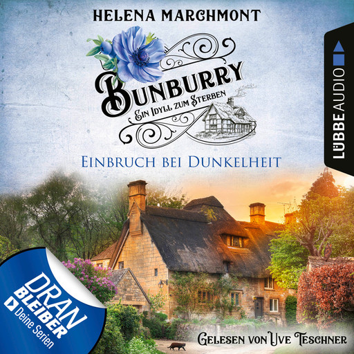 Einbruch bei Dunkelheit - Bunburry - Ein Idyll zum Sterben, Folge 14 (Ungekürzt), Helena Marchmont