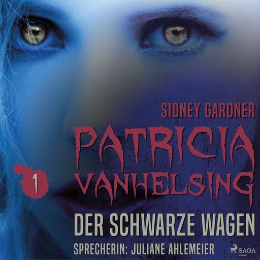 Patricia vanHelsing, 1: Der schwarze Wagen (Ungekürzt), Sidney Gardner