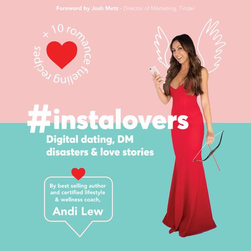 #Instalovers Digital dating, DM disasters and love stories, Andi Lew
