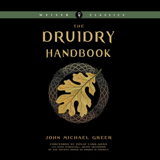 The Druidry Handbook, John Michael Greer
