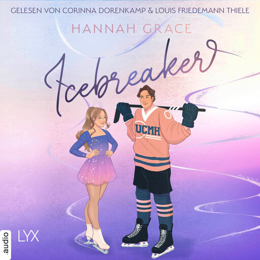 Icebreaker - Maple Hills-Reihe, Teil 1, Hannah Grace