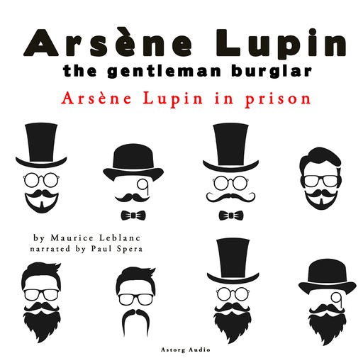 Arsene Lupin in Prison, the Adventures of Arsene Lupin the Gentleman Burglar, Maurice Leblanc