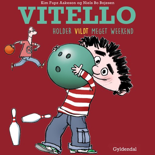 Vitello holder vildt meget weekend, Kim Fupz Aakeson, Niels Bo Bojesen