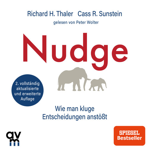 Nudge (aktualisierte Ausgabe), Richard Thaler, Cass R. Sunstein