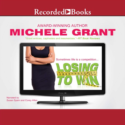 Losing to Win, Michele Grant