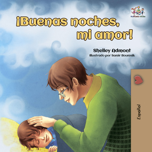 ¡Buenas noches, mi amor! (Spanish Only), Shelley Admont