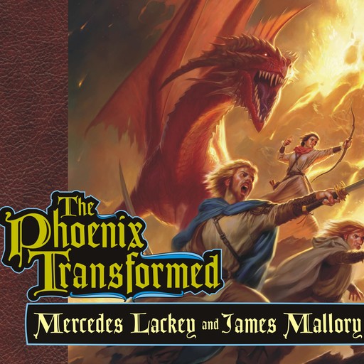 The Phoenix Transformed, Mercedes Lackey, Mallory James