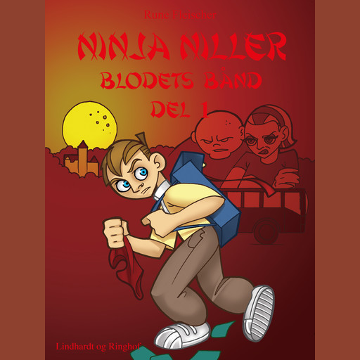 Ninja Niller - Blodets Bånd: Del 1, Rune Fleischer