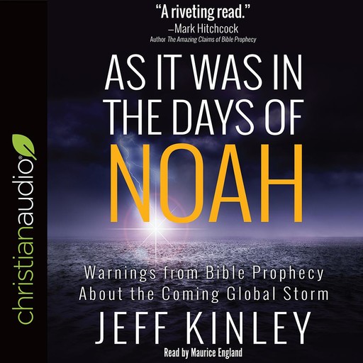 As It Was in the Days of Noah, Jeff Kinley