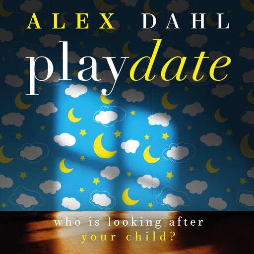 Playdate, Alex Dahl