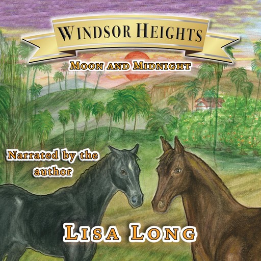 Windsor Heights Book 3 - Moon and Midnight, Lisa, Lisa Long