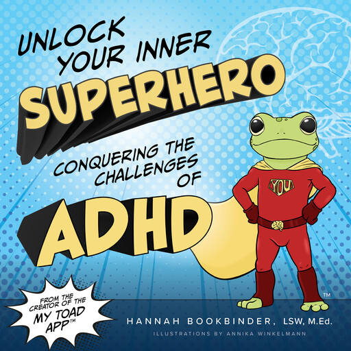 Unlock Your Inner Superhero, Hannah Bookbinder