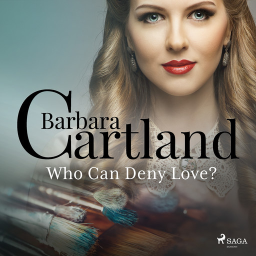 Who Can Deny Love?, Barbara Cartland