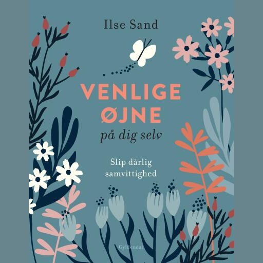 Venlige øjne på dig selv, Ilse Sand