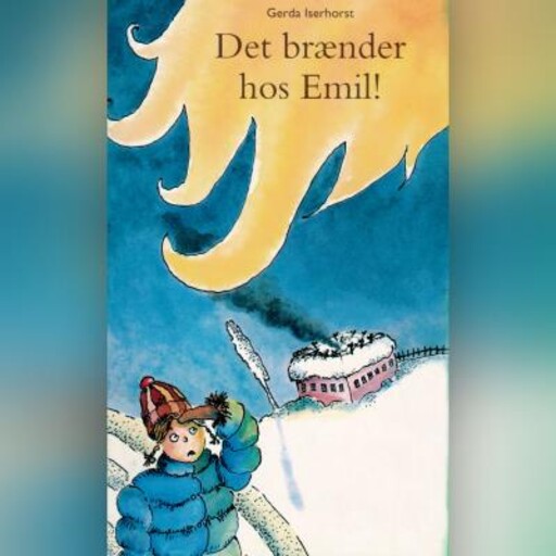 Det brænder hos Emil!, Gerda Iserhorst