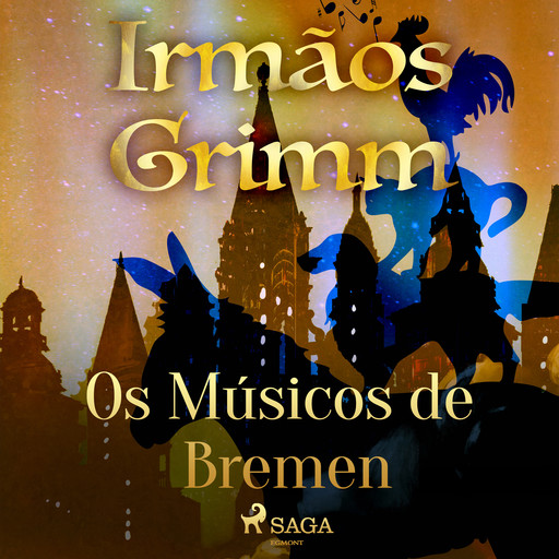 Os Músicos de Bremen, Irmãos Grimm