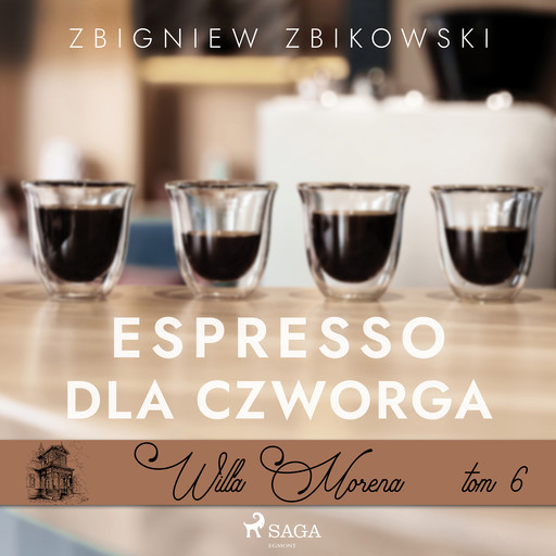 Willa Morena 6: Espresso dla czworga, Zbigniew Zbikowski