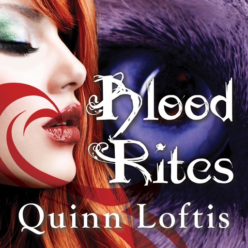Blood Rites, Quinn Loftis