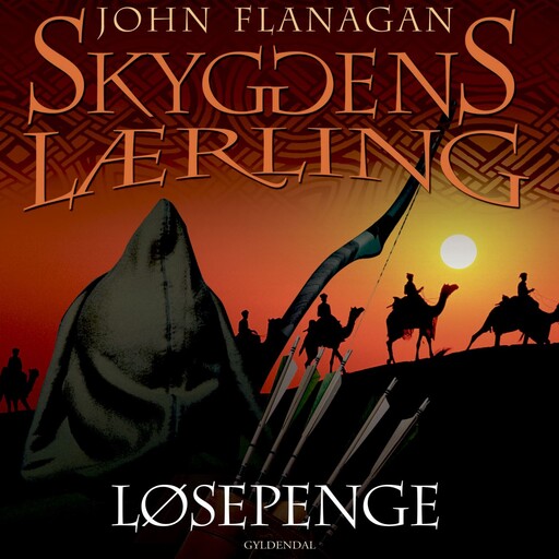 Skyggens lærling 7 - Løsepenge, John Flanagan