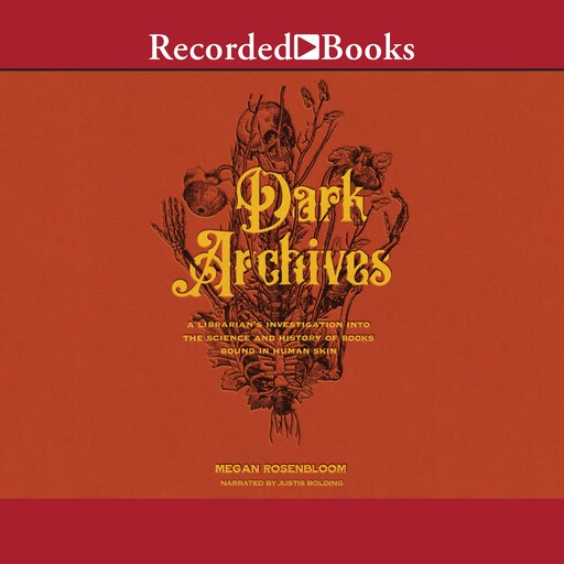 Dark Archives, Megan Rosenbloom