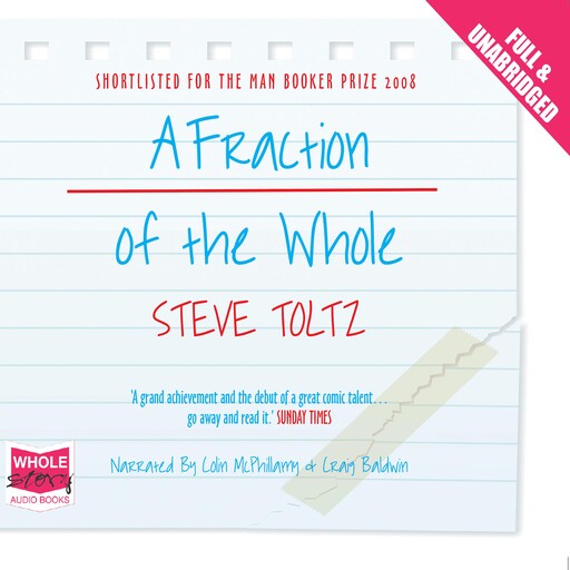 A Fraction of the Whole, Steve Toltz