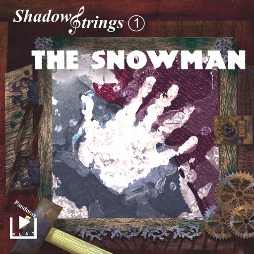 Shadowstrings 01 - The Snowman, Katja Behnke