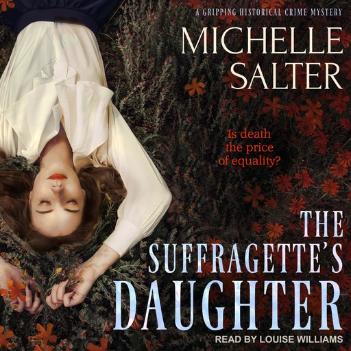 The Suffragette's Daughter, Michelle Salter