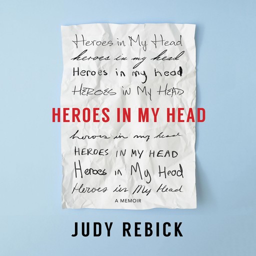 Heroes In My Head, Judy Rebick