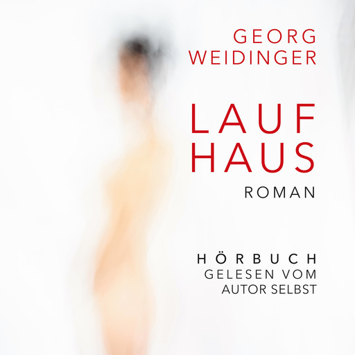 Laufhaus, Georg Weidinger